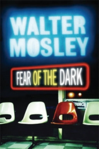 Carte Fear of the Dark Walter Mosley