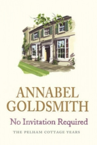 Knjiga No Invitation Required Annabel Goldsmith
