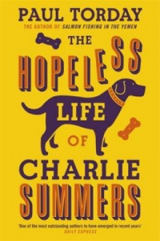 Könyv Hopeless Life Of Charlie Summers Paul Torday