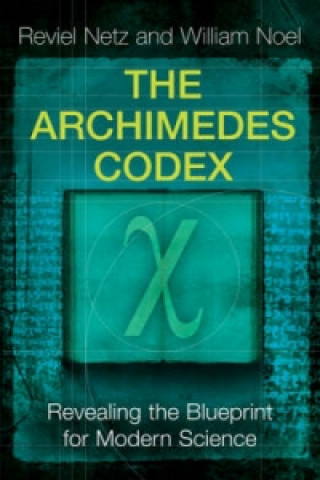 Könyv Archimedes Codex William Reviel