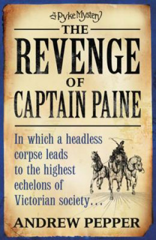 Könyv Revenge Of Captain Paine Andrew Pepper
