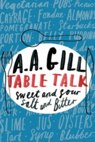 Book Table Talk A A Gill