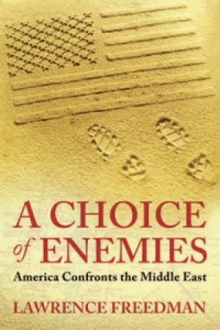 Книга Choice Of Enemies Lawrence Freedman