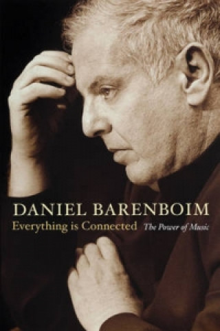 Knjiga Everything Is Connected Daniel Barenboim