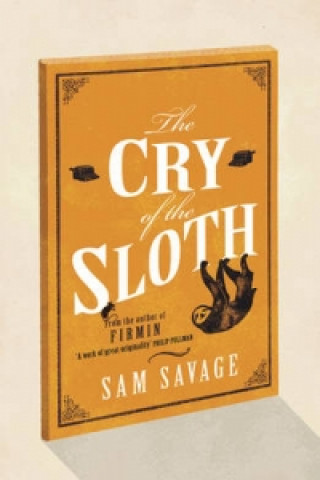 Carte Cry Of The Sloth Sam Savage