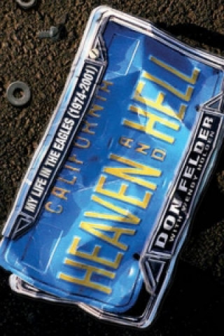 Książka Heaven And Hell Don Felder