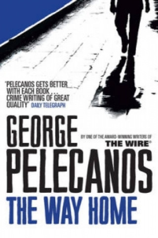 Knjiga Way Home George Pelecanos