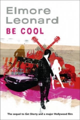 Kniha Be Cool Leonard Elmore