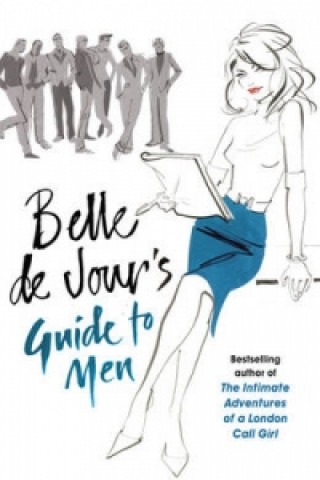 Kniha Belle de Jour's Guide to Men Belle De Jour