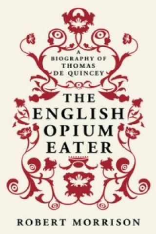 Carte English Opium-Eater Robert Morrison