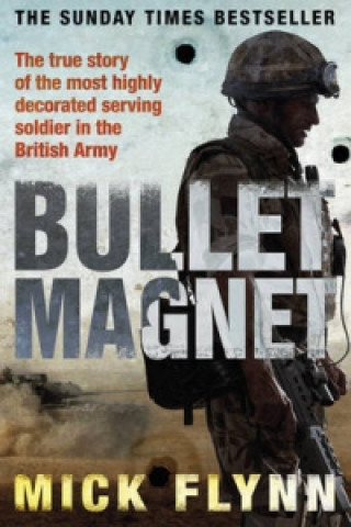 Kniha Bullet Magnet Mick Flynn