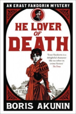 Kniha He Lover of Death Boris Akunin