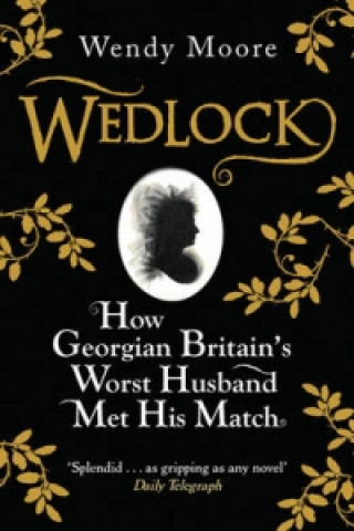 Kniha Wedlock Wendy Moore