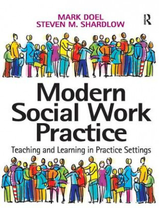 Kniha Modern Social Work Practice Mark Doel