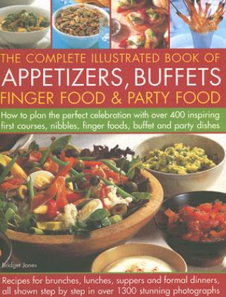 Carte Complete Illustrated Book of Appetizers, Buffets, Finger Food and Party Food Bridget Jones