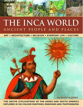 Könyv Ancient Inca World - People and Places David Jones