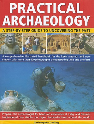 Knjiga Practical Archaeology Christopher Catling