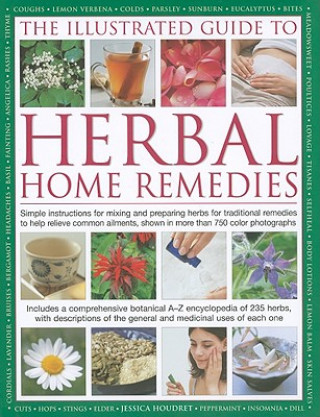 Книга Illustrated Guide to Herbal Home Remedies Jessica Houdret
