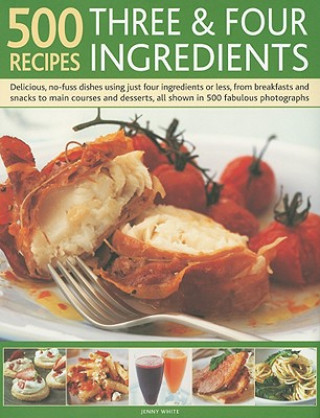 Βιβλίο 500 Recipes Three and Four Ingredients Jenny White