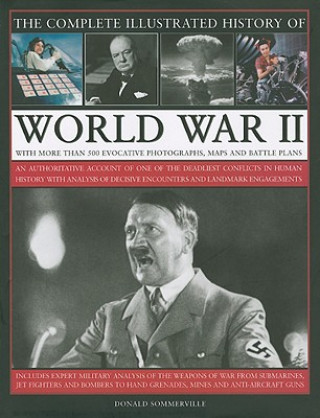Книга Complete Illustrated History of World War Two Donald Sommerville