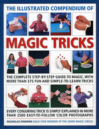 Könyv Illustrated Compendium of Magic Tricks Nicholas Einhorn