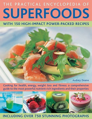 Könyv Practical Encyclopedia of Superfoods Audrey Deane
