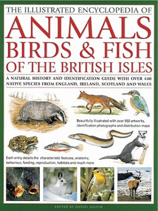 Książka Illustrated Encyclopedia of Animals, Birds and Fish of the British Isles Tom Jackson