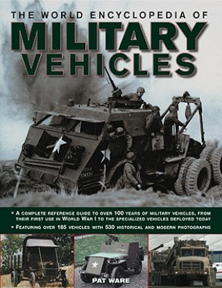 Knjiga World Encyclopedia of Military Vehicles Pat Ware