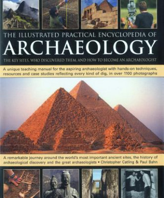 Book Illustrated Practical Encyclopedia of Archaeology Christopher Catling