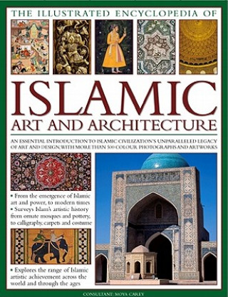 Kniha Illustrated Encyclopedia of Islamic Art and Architecture Jeanne Stauffer