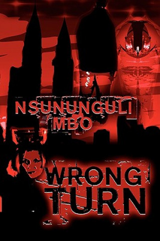 Könyv Wrong Turn Nsununguli Mbo
