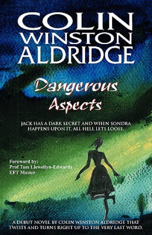 Kniha Dangerous Aspects Colin Winston Aldridge