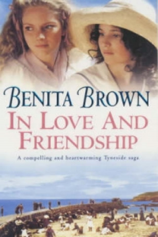 Könyv In Love and Friendship Benita Brown