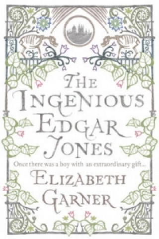 Knjiga Ingenious Edgar Jones Elizabeth Garner