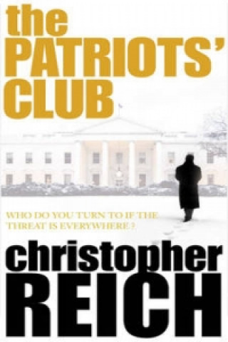 Kniha Patriots' Club Christopher Reich