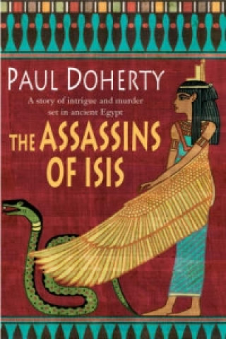 Kniha Assassins of Isis (Amerotke Mysteries, Book 5) Paul Doherty