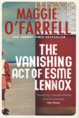 Knjiga Vanishing Act of Esme Lennox Maggie O´Farrell