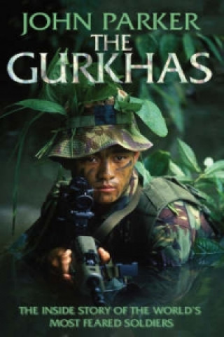Kniha Gurkhas John Parker