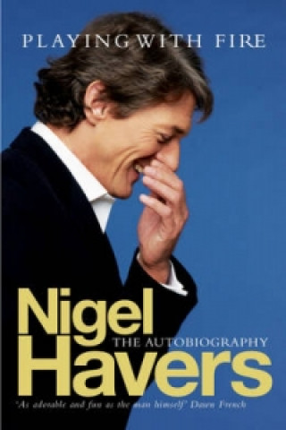 Книга Playing With Fire Nigel Havers