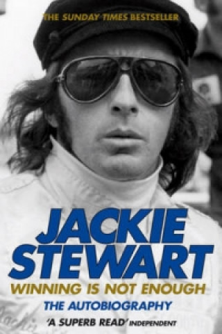 Könyv Winning Is Not Enough Jackie Stewart