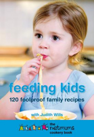 Kniha Feeding Kids Judith Wills
