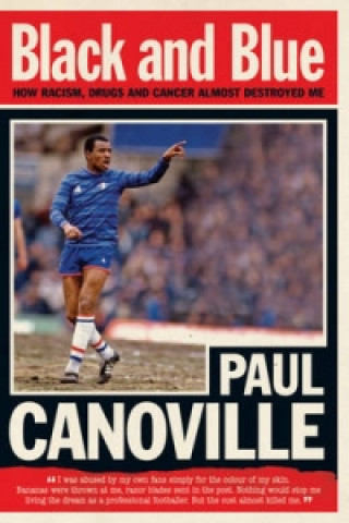Kniha Black and Blue Paul Canoville