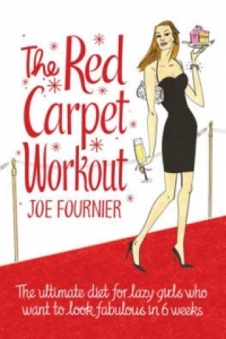 Knjiga Red Carpet Workout Joe Fournier