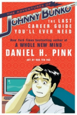 Книга Adventures of Johnny Bunko Daniel H. Pink