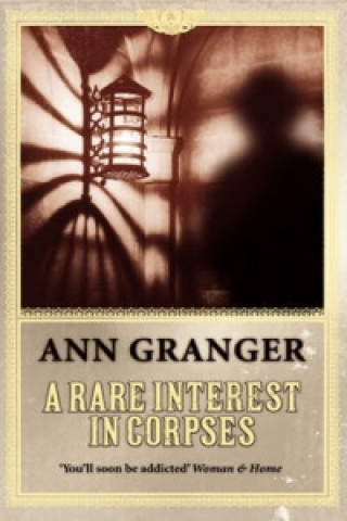 Carte Rare Interest in Corpses (Inspector Ben Ross Mystery 1) Anne Granger