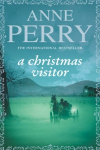 Kniha Christmas Visitor (Christmas Novella 2) Anne Perry