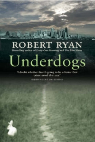 Kniha Underdogs Robert Ryan