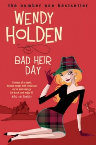 Könyv Bad Heir Day Wendy Holden
