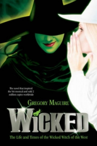 Knjiga Wicked Gregory Maguire