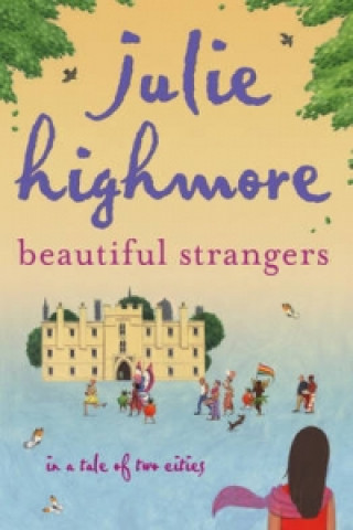Buch Beautiful Strangers Julie Highmore